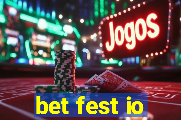 bet fest io